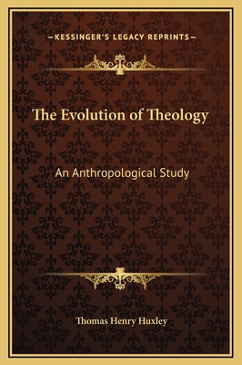 The Evolution of Theology: An Anthropological S... 1169203531 Book Cover