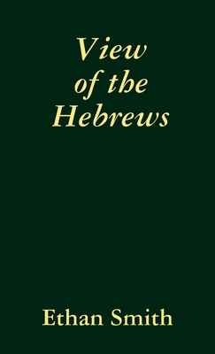 View of the Hebrews 1435751779 Book Cover