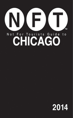 Not for Tourists Guide to Chicago [With Map] 1626360502 Book Cover