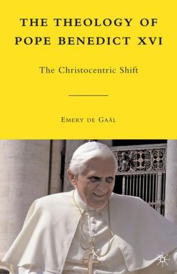 The Theology of Pope Benedict XVI: The Christoc... 0230105408 Book Cover