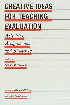 Creative Ideas for Teaching Evaluation: Activit... 0792390210 Book Cover