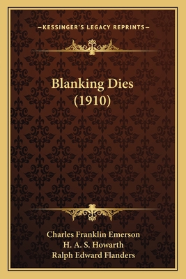 Blanking Dies (1910) 1164146394 Book Cover