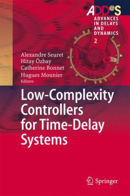 Low-Complexity Controllers for Time-Delay Systems 3319055755 Book Cover