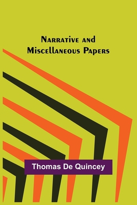 Narrative and Miscellaneous Papers 9356706042 Book Cover