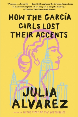 How the Garcia Girls Lost Their Accents 1606868381 Book Cover