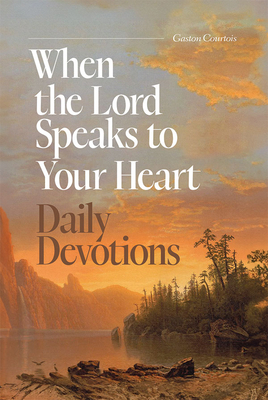 When the Lord Speaks to Your Heart DD: Daily De... 0819883832 Book Cover