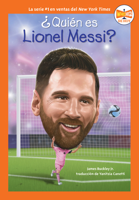 ¿Quién Es Lionel Messi? (Who Is Lionel Messi? S... [Spanish] 0593888170 Book Cover