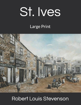 St. Ives: Large Print 1711255688 Book Cover