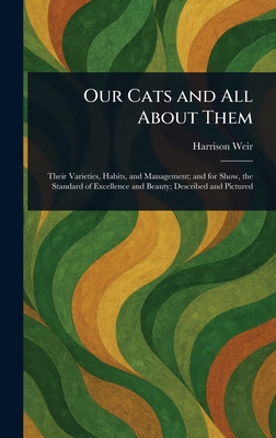 Our Cats and All About Them 1023379929 Book Cover