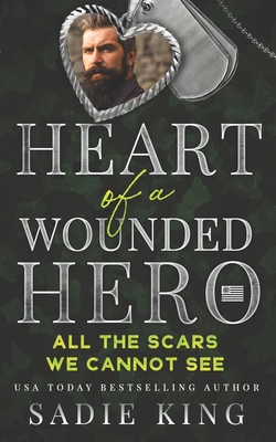 All the Scars We Cannot See: Heart of a Wounded... B0B37F3TMR Book Cover