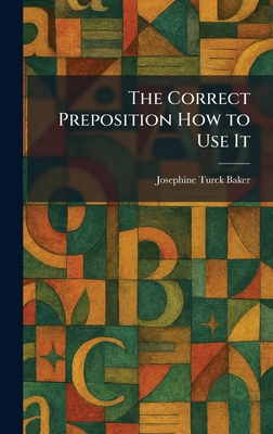 The Correct Preposition How to Use It 1025575423 Book Cover