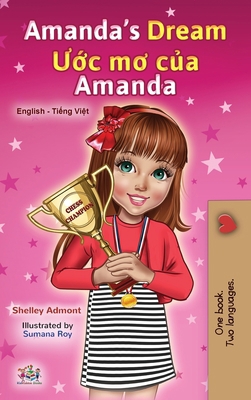 Amanda's Dream (English Vietnamese Bilingual Bo... [Vietnamese] 1525944924 Book Cover