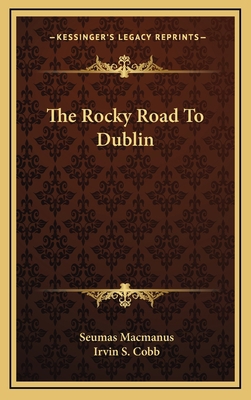 The Rocky Road To Dublin 1164504118 Book Cover