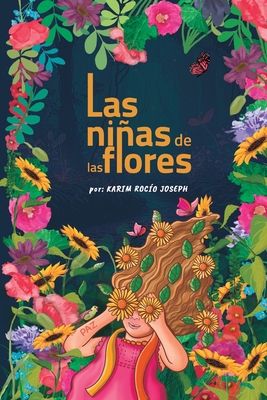 Las niñas de las flores [Spanish] B0CCZWLL8F Book Cover