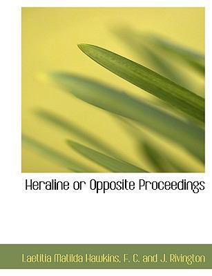 Heraline or Opposite Proceedings 1140423347 Book Cover