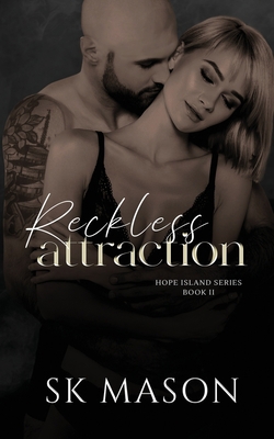 Reckless Attraction: (Book 2 of the Hope Island... 0645282472 Book Cover