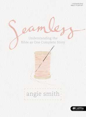 Seamless - Bible Study Book: Understanding the ... 1430032308 Book Cover