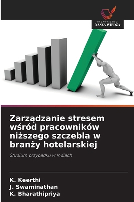 Zarz&#261;dzanie stresem w&#347;ród pracowników... [Polish] 6202323655 Book Cover