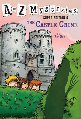 A to Z Mysteries Super Edition #6: The Castle C... 0385371594 Book Cover