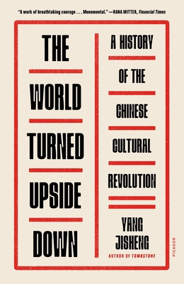 The World Turned Upside Down: A History of the ... 1250829704 Book Cover