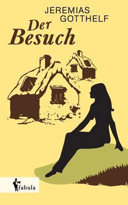 Der Besuch [German] 3958550916 Book Cover