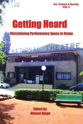 Getting Heard: [Re]claiming Performance Space i... 9966724435 Book Cover