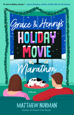 Grace & Henry's Holiday Movie Marathon 0593975057 Book Cover