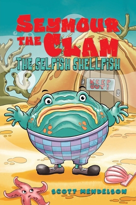 Seymour the Clam B0DSFSNXV5 Book Cover