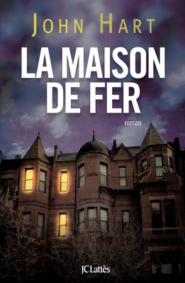 La Maison de Fer [French] 2709638037 Book Cover