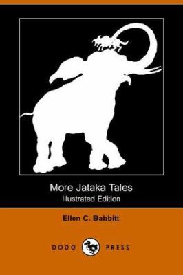 More Jataka Tales 1406503479 Book Cover