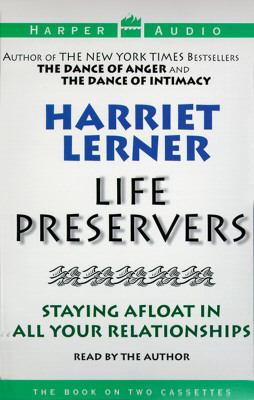 Life Preservers: Staying Afloat in All Your Rel... 0694516554 Book Cover