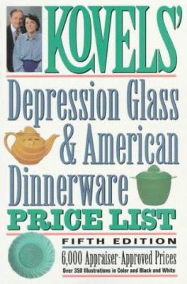 Kovels' Depression Glass & American Dinnerware ... 0517883821 Book Cover