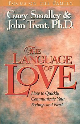 The Language of Love: How to Quickly Communicat... 1561790206 Book Cover