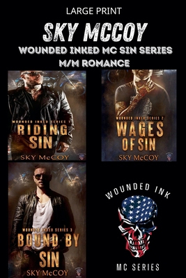 Wounded Inked MC Sin Series [Large Print] B0GXX2JK9V Book Cover