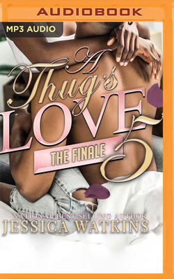 A Thug's Love 5: The Finale 1713500450 Book Cover