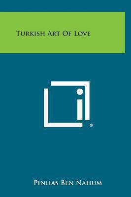 Turkish Art of Love 1258967146 Book Cover