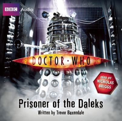 Prisoner of the Daleks 1602838224 Book Cover