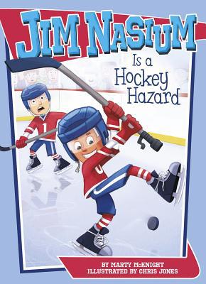 Jim Nasium Is a Hockey Hazard 1496505247 Book Cover