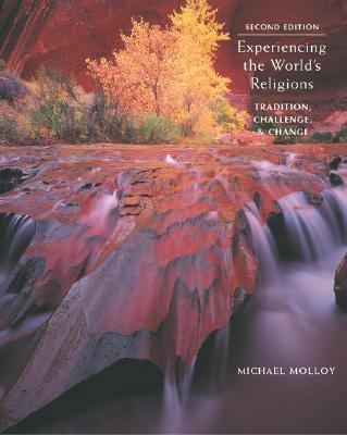 Experiencing the World's Religions: Tradition, ... 0072842741 Book Cover