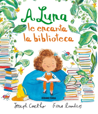 A Luna Le Encanta La Biblioteca [Spanish] 6075274030 Book Cover