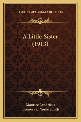 A Little-Sister (1913) 1165275139 Book Cover