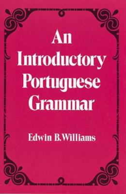 Introduction to Portuguese Grammar 0486232786 Book Cover