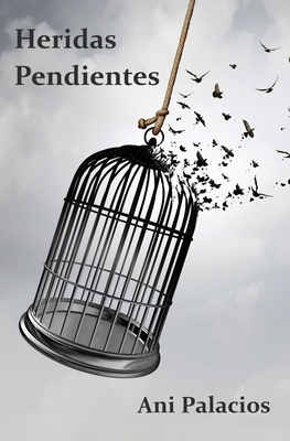 Heridas pendientes (Spanish Edition) [Spanish]            Book Cover