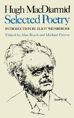 Hugh MacDiarmid: Selected Poetry 0811217817 Book Cover