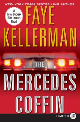 The Mercedes Coffin: A Decker and Lazarus Book [Large Print] 0061562645 Book Cover