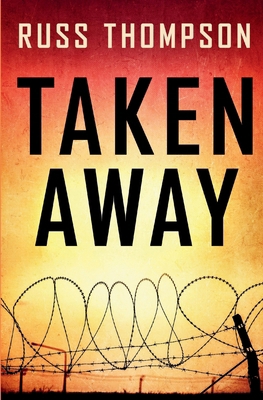 Taken Away B0D5HRJ6L1 Book Cover