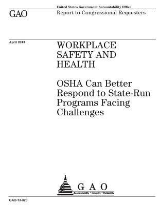 Workplace safety and health: OSHA can better re... 1974232328 Book Cover