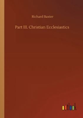 Part III. Christian Ecclesiastics 3752339268 Book Cover