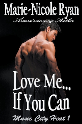 Love Me if You Can 1393358543 Book Cover