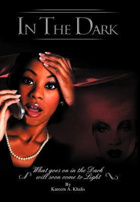 In the Dark 1466950129 Book Cover